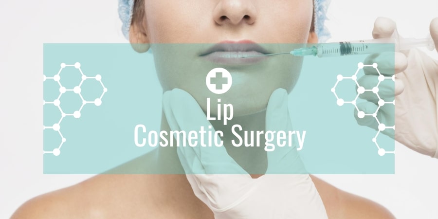 Lip Cosmetic Surgery