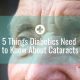 5 Things Diabetics Need to Know About Cataracts