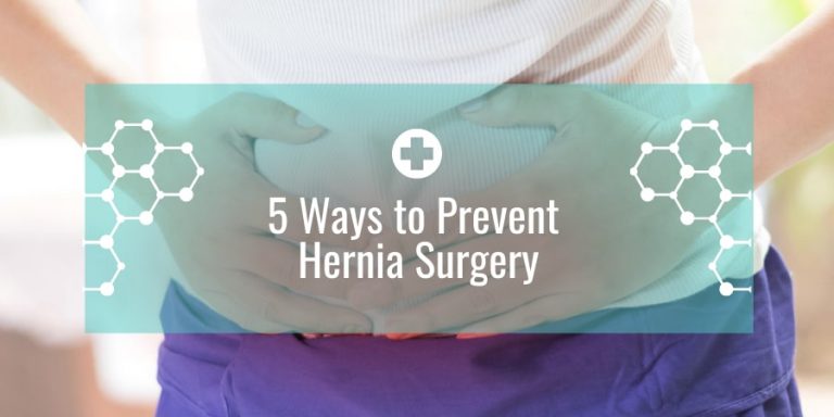 5 Ways to Prevent Hernia Surgery - Dubai Clinics