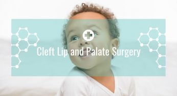 Cleft Lip and Palate Surgery