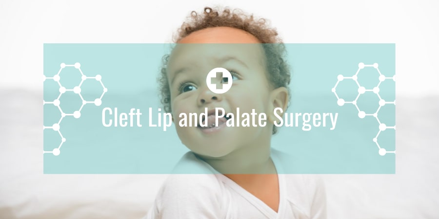Cleft Lip and Palate Surgery