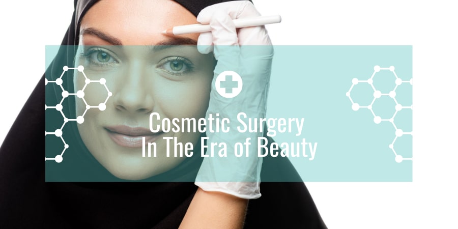 Cosmetic Surgery In The Era of Beauty