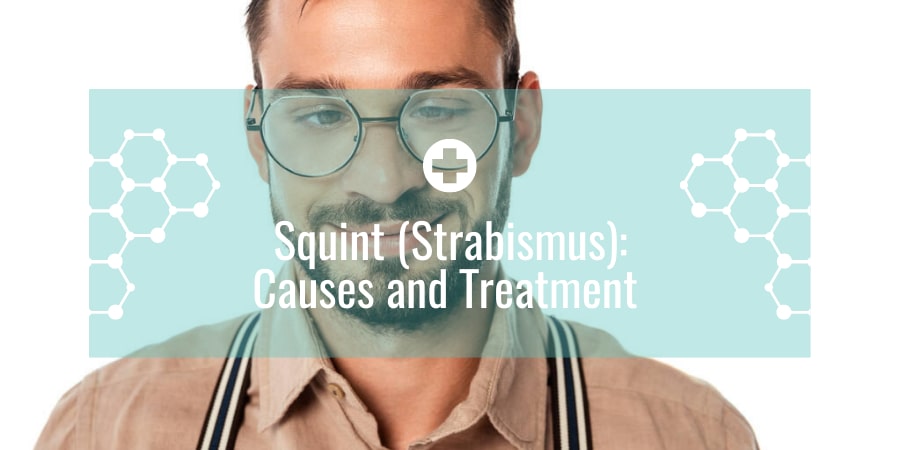 Squint (Strabismus): Causes and Treatment Options